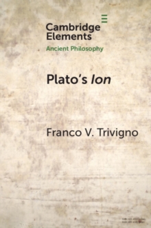 Plato's Ion : Poetry, Expertise, and Inspiration