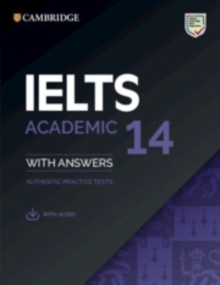 IELTS 14 Academic Student's Book with Answers with Audio : Authentic Practice Tests