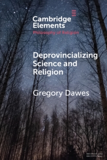 Deprovincializing Science and Religion