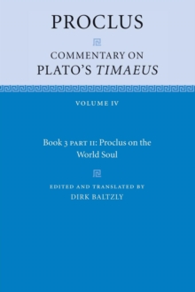 Proclus: Commentary on Plato's Timaeus, Part 2, Proclus on the World Soul