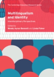 Multilingualism and Identity : Interdisciplinary Perspectives
