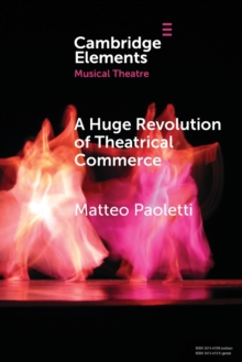 A Huge Revolution of Theatrical Commerce : Walter Mocchi and the Italian Musical Theatre Business in South America