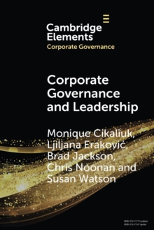 Corporate Governance and Leadership : The Board as the Nexus of Leadership-in-Governance