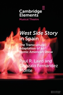 West Side Story in Spain : The Transcultural Adaptation of an Iconic American Show