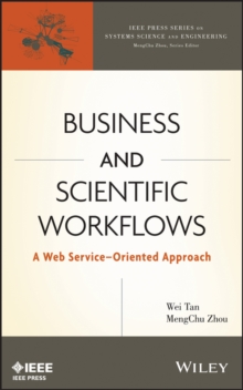 Business and Scientific Workflows : A Web Service-Oriented Approach