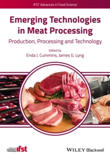 Emerging Technologies in Meat Processing : Production, Processing and Technology