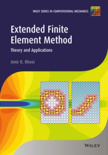 Extended Finite Element Method : Theory and Applications