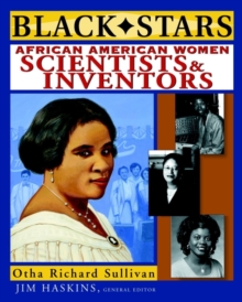 Black Stars : African American Women Scientists and Inventors