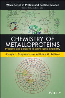 Chemistry of Metalloproteins : Problems and Solutions in Bioinorganic Chemistry