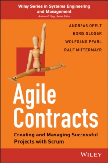 Agile Contracts : Creating and Managing Successful Projects with Scrum