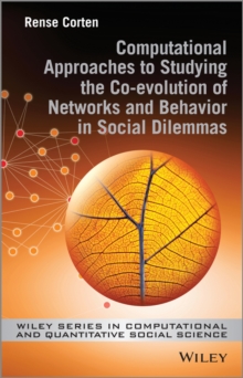 Computational Approaches to Studying the Co-evolution of Networks and Behavior in Social Dilemmas