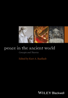 Peace in the Ancient World : Concepts and Theories