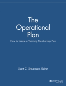 The Operational Plan : How to Create a Yearlong Membership Plan