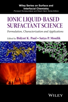 Ionic Liquid-Based Surfactant Science : Formulation, Characterization, and Applications