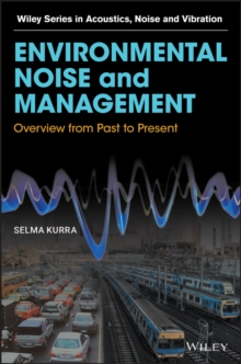 Environmental Noise and Management : Overview from Past to Present
