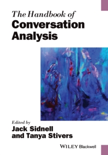 The Handbook of Conversation Analysis
