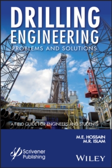 Drilling Engineering Problems and Solutions : A Field Guide for Engineers and Students