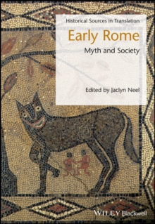 Early Rome : Myth and Society
