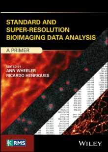 Standard and Super-Resolution Bioimaging Data Analysis : A Primer