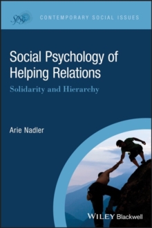Social Psychology of Helping Relations : Solidarity and Hierarchy