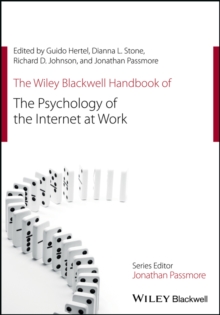 The Wiley Blackwell Handbook of the Psychology of the Internet at Work