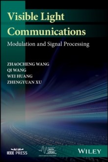 Visible Light Communications : Modulation and Signal Processing