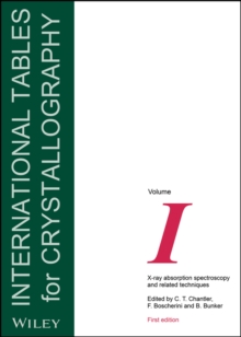 International Tables for Crystallography, Volume I : X-ray Absorption Spectroscopy and Related Techniques