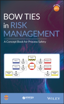 Bow Ties in Risk Management - A Concept Book for Process Safety