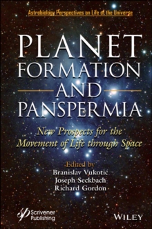 Planet Formation and Panspermia : New Prospects for the Movement of Life Through Space