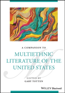 A Companion to Multiethnic Literature of the United States