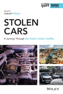 Stolen Cars : A Journey Through Sao Paulo's Urban Conflict