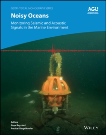 Noisy Oceans : Monitoring Seismic and Acoustic Signals in the Marine Environment