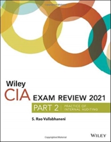 Wiley CIA Exam Review 2021, Part 2 : Practice of Internal Auditing