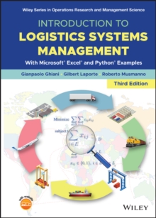 Introduction to Logistics Systems Management : With Microsoft Excel and Python Examples