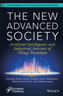 The New Advanced Society : Artificial Intelligence and Industrial Internet of Things Paradigm