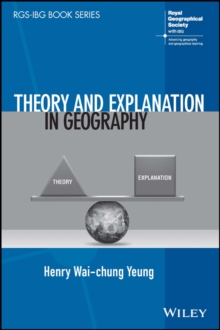 Theory and Explanation in Geography