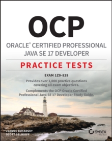 Oracle Certified Professional Java SE 17 Developer Practice Tests - Exam 1Z0-829 P