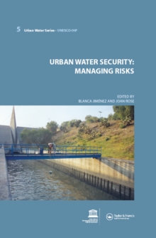 Urban Water Security: Managing Risks : UNESCO-IHP