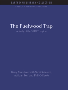 The Fuelwood Trap : A study of the SADCC region