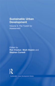 Sustainable Urban Development Volume 3 : The Toolkit for Assessment