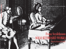 Solo Keyboard Works : Franz Seydelmann