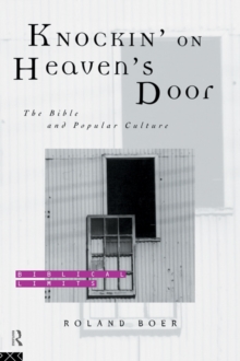 Knockin' on Heaven's Door : The Bible and Popular Culture