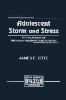 Adolescent Storm and Stress : An Evaluation of the Mead-freeman Controversy