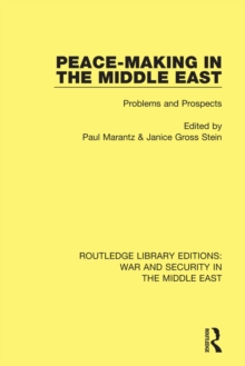 Peacemaking in the Middle East : Problems and Prospects