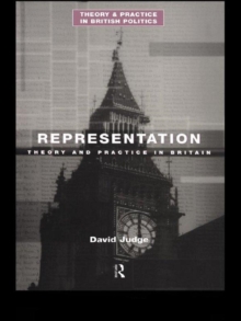 Representation : Theory and Practice in Britain