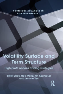 Volatility Surface and Term Structure : High-profit Options Trading Strategies