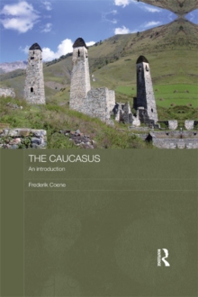 The Caucasus - An Introduction