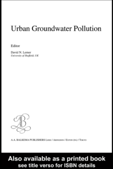 Urban Groundwater Pollution : IAH International Contributions to Hydrogeology 24