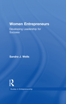 Women Entrepreneurs : Developing Leadership for Success