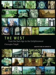 The West : From the Advent of Christendom to the Eve of Reformation